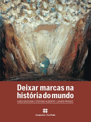 cover image of Deixar marcas na história do mundo
